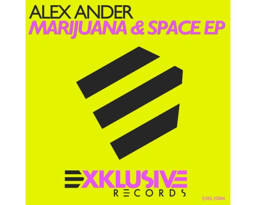 Alex Ander - Marijuana & Space EP