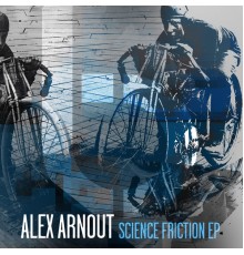 Alex Arnout - Science Friction