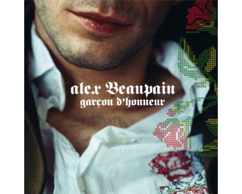 Alex Beaupain - Garçon D'Honneur