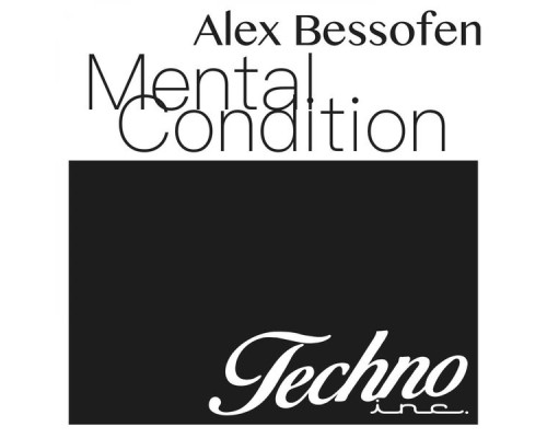 Alex Bessofen - Mental Condition EP