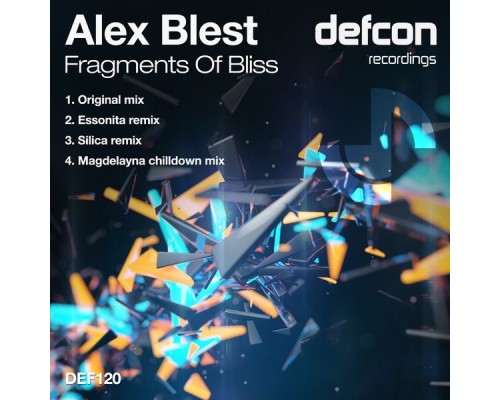 Alex Blest - Fragments Of Bliss