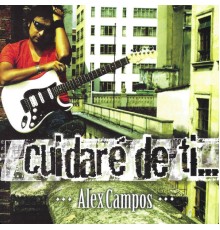 Alex Campos - Cuidaré de Ti