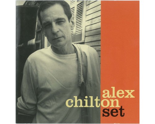 Alex Chilton - Set