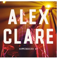 Alex Clare - Humming Bird EP