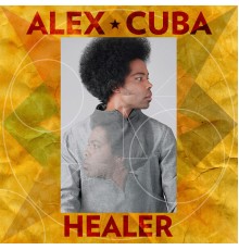 Alex Cuba - Healer