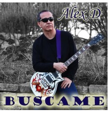 Alex D - Buscame