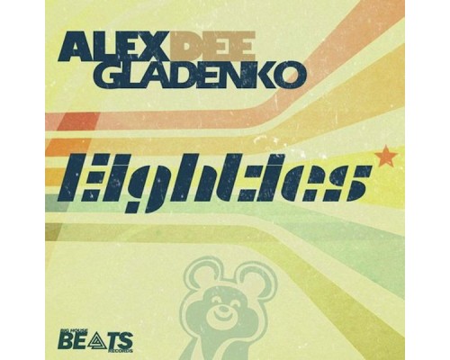 Alex Dee Gladenko - Eighties