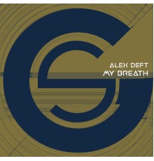 Alex Deft - My Breath