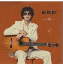 Alex Eugenio - Aurora