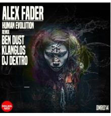 Alex Fader - Human Evolution