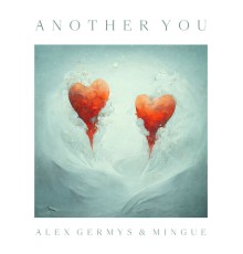 Alex Germys & Mingue - Another You