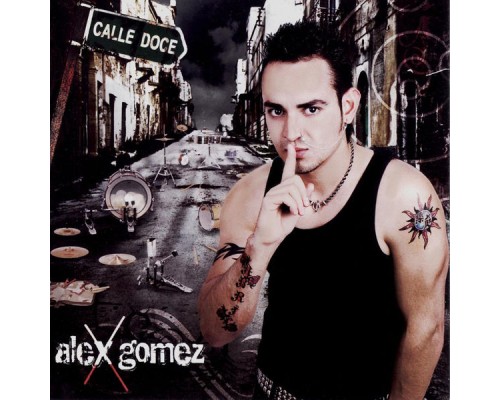 Alex Gomez - Calle Doce