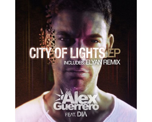 Alex Guerrero - City of Lights