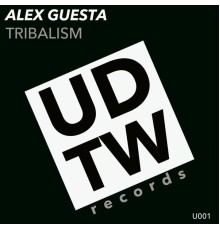 Alex Guesta - Tribalism