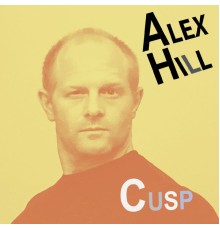 Alex Hill - Cusp