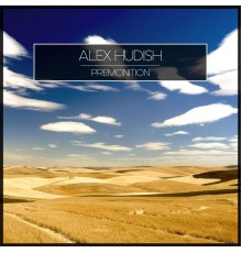 Alex Hudish - Premonition (Original Mix)