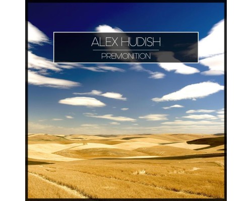 Alex Hudish - Premonition (Original Mix)