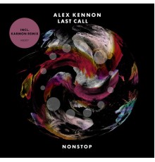 Alex Kennon - Last Call