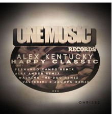 Alex Kentucky - Happy Classic EP