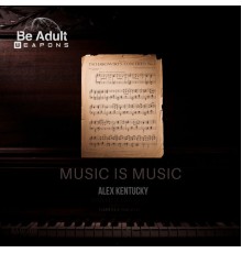 Alex Kentucky - Music Is Music