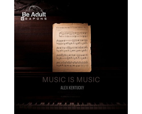 Alex Kentucky - Music Is Music