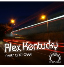 Alex Kentucky - Over and Over