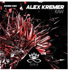 Alex Kremer - RAW