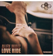 Alex Maiz - Love Ride