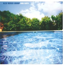 Alex Merck - Dog Days