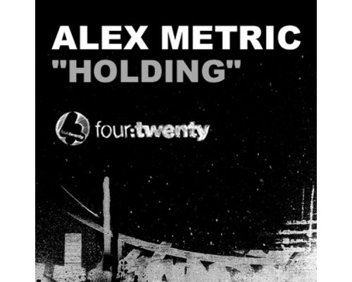 Alex Metric - Holding