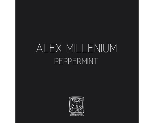 Alex MilLenium - Peppermint