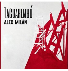 Alex Milan - Tacuarembó