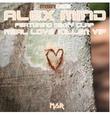 Alex Mind - Real Love/Killer VIP