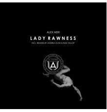 Alex Neri - Lady Rawness