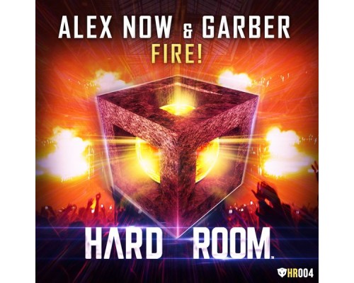 Alex Now, Garber - Fire!