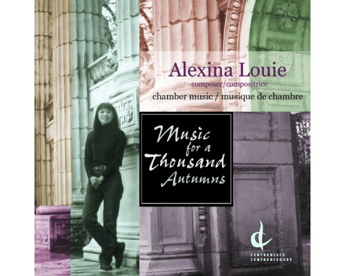 Alex Pauk - Louie, A.: Music for a Thousand Autumns