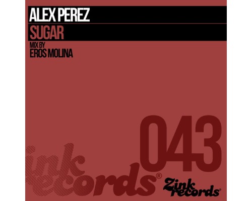 Alex Perez - Sugar  (Eros Molina)