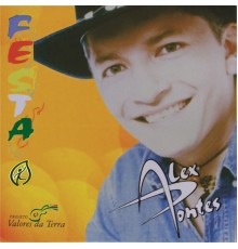 Alex Pontes - Festa