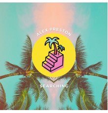 Alex Preston - Searching