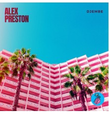 Alex Preston - Djembe