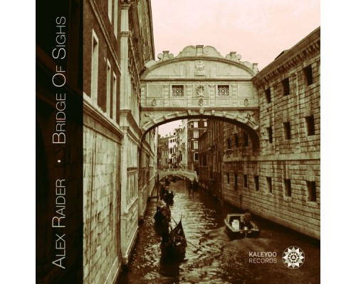 Alex Raider - Bridge Of Sighs