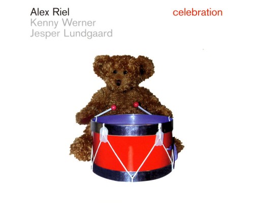 Alex Riel - Celebration