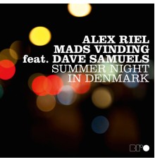 Alex Riel & Mads Vinding - Summer Night in Denmark