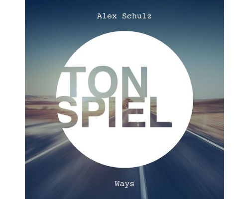 Alex Schulz - Ways