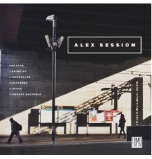 Alex Session - Square Ensemble