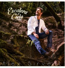 Alex Sirvent - Escalera al Cielo