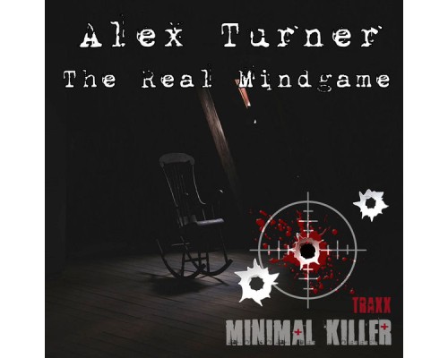 Alex Turner - The Real Mindgame