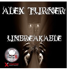 Alex Turner - Unbreakable (Original Mix)