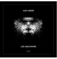 Alex Under - Los Asaltantes