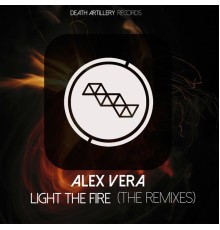 Alex Vera - Light The Fire